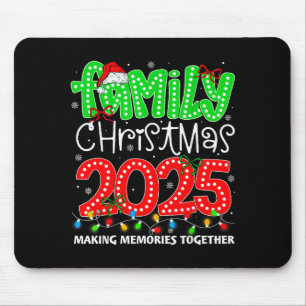 Making Memories Together Family Christmas 2025 Xma Mouse Mat