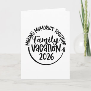 Making Memories Together Family Vacation 2026 Trav Card