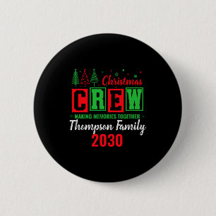 Making Memories Together Ized Christmas Crew 6 Cm Round Badge