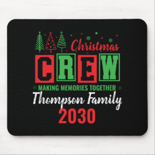 Making Memories Together Ized Christmas Crew T Shi Mouse Mat