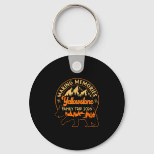 Making memories yellowstone family trip 2026 road key ring