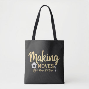 Making Moves One Home At A Time Realtor Gift Tote Bag