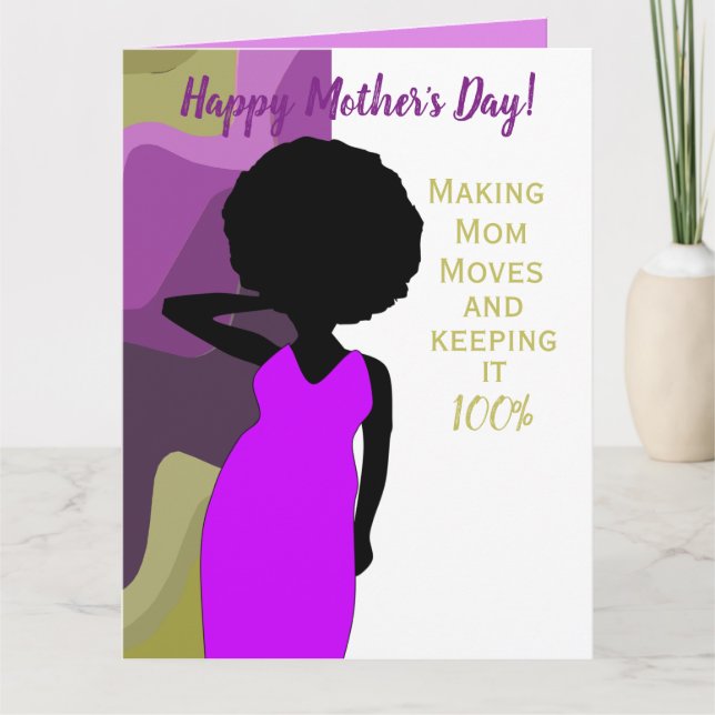 Making Mum Moves African American Mother's Day Card (Front)