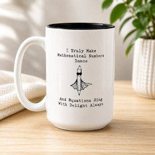 Making Numbers Dance: Equations Sing with Delight Two-Tone Coffee Mug