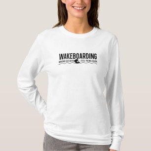 Making Old Guys Feel Young Again Wake Wakeboarder T-Shirt