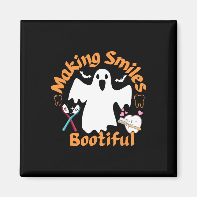 Making Smiles Bootiful Funny Ghost Dentist Hallowe Magnet (Front)
