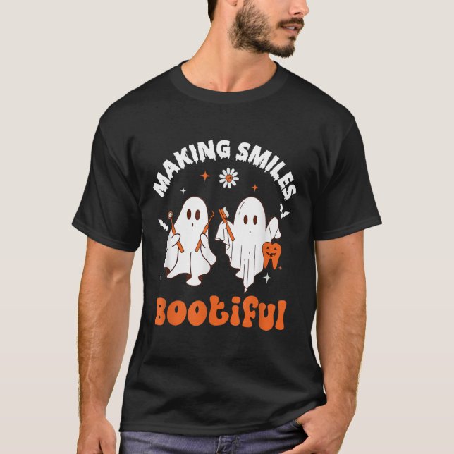 Making Smiles Bootiful Funny Ghost Dentist Hallowe T-Shirt (Front)