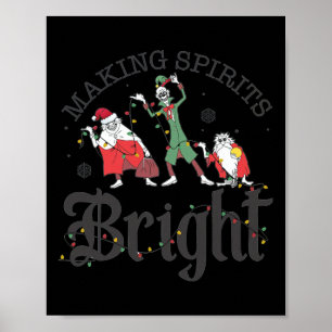 Making Spirits Bright Christmas Haunted Ghosts Poster