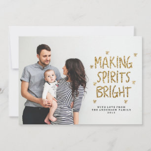 MAKING SPIRITS BRIGHT Christmas Holiday Card