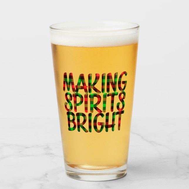 Making Spirits Bright Christmas Holiday Cheer Beer Glass (Front Filled)