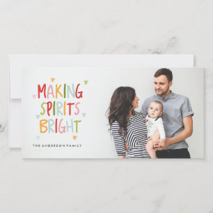 MAKING SPIRITS BRIGHT Christmas Photo Card