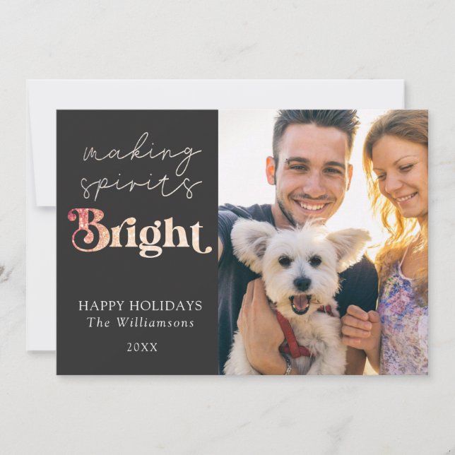 Making Spirits Bright Custom Photo Happy Holidays Holiday Card (Front)