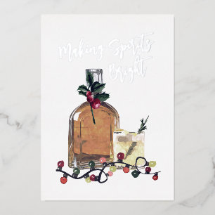 Making Spirits Bright Festive Whisky Real  Foil Ho Holiday Card
