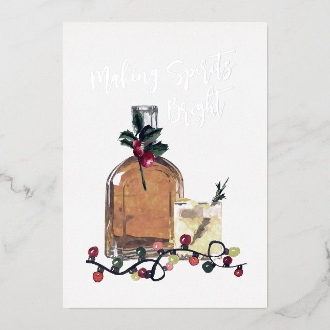 Making Spirits Bright Festive Whisky Real  Foil Ho Holiday Card (Front)