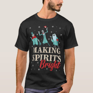 Making Spirits Bright For Christmas Haunted Ghosts T-Shirt