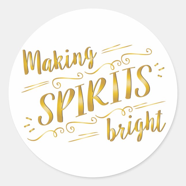Making Spirits Bright Holiday Gold Sticker (Front)