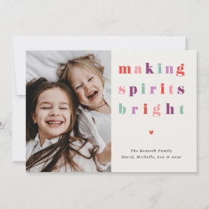 Making Spirits Bright Modern Holiday Photo Card