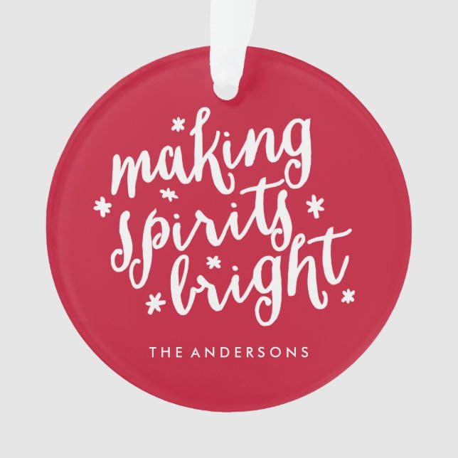Making Spirits Bright Ornament (Front)