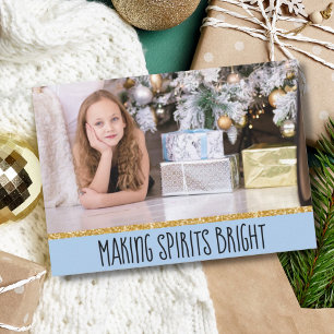 Making Spirits Bright Photo Christmas Holiday Card