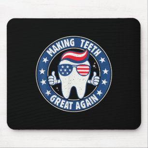 Making Teeth Great Again 4th Of July Oral Health D Mouse Mat