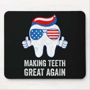 Making Teeth Great Again America Flag Dental Mouse Mat