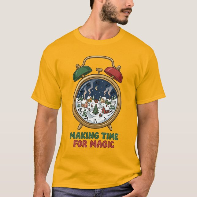 Making Time For Magic Shirt Christmas Clock Tee (Front)