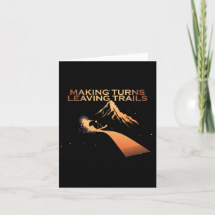 Making Turns Leaving Trails Card