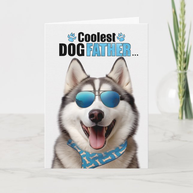 Malamute Dog Coolest Dad Father's Day Holiday Card (Front)