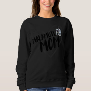 Malamute Mum Heart Funny Alaskan Malamute Owner Pe Sweatshirt
