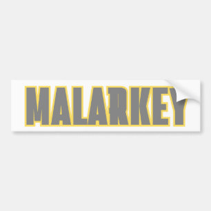 Malarkey Bumper Sticker