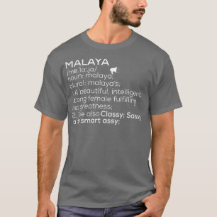 Malaya Name Malaya Definition Malaya Female Name M T-Shirt