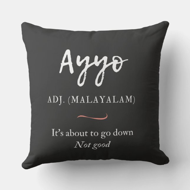 malayalam tshirt ayyo definition cushion (Back)