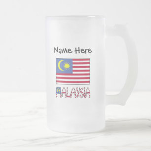 Malaysia and Malaysian Flag with Your Name Frosted Glass Beer Mug