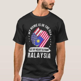Malaysian American Patriot Grown Proud My Heart is T-Shirt