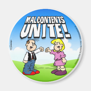 Malcontents Unite Magnet