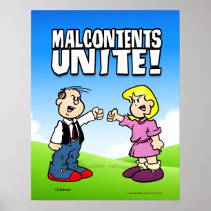 Malcontents Unite Poster