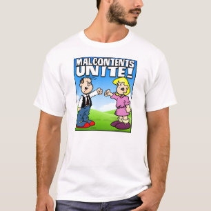 Malcontents Unite T-Shirt