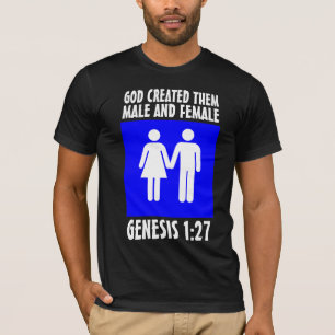 MALE AND FEMALE CHRISTIAN GENESIS 1:27 T-Shirts