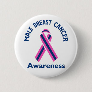 Male Breast Cancer 6 Cm Round Badge
