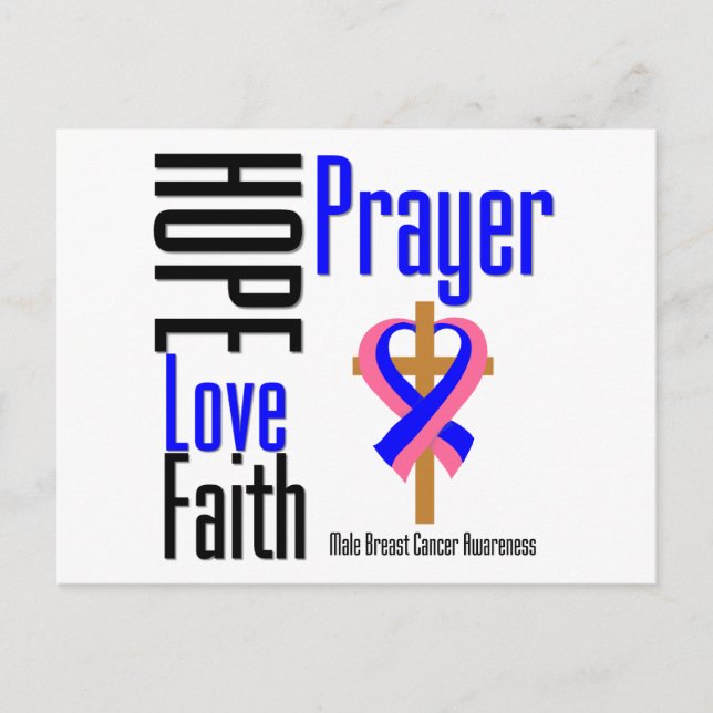 Male Breast Cancer Hope Love Faith Prayer Cross Postcard (Front)