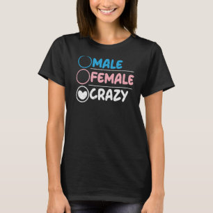 Male Female Crazy Rainbow Pride LGBTQ Transgender T-Shirt