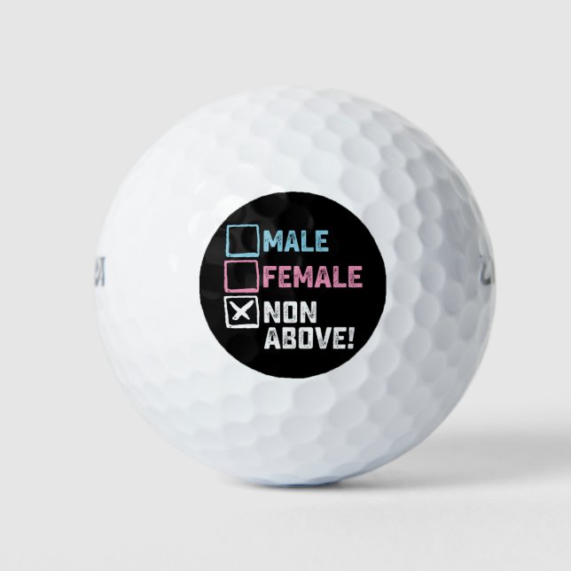 Male Female Non Above! Funny Transgender Gays  Golf Balls (Front)