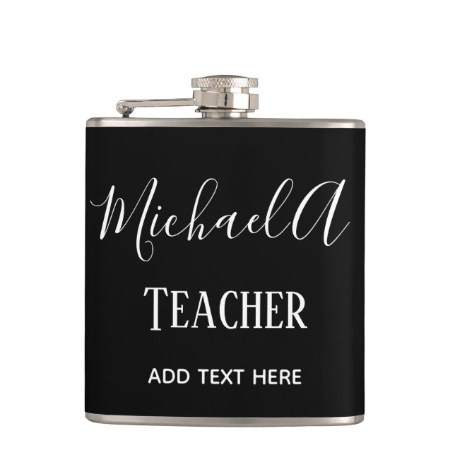 MALE TEACHER - Classic Black White Personalised Hip Flask (Front)