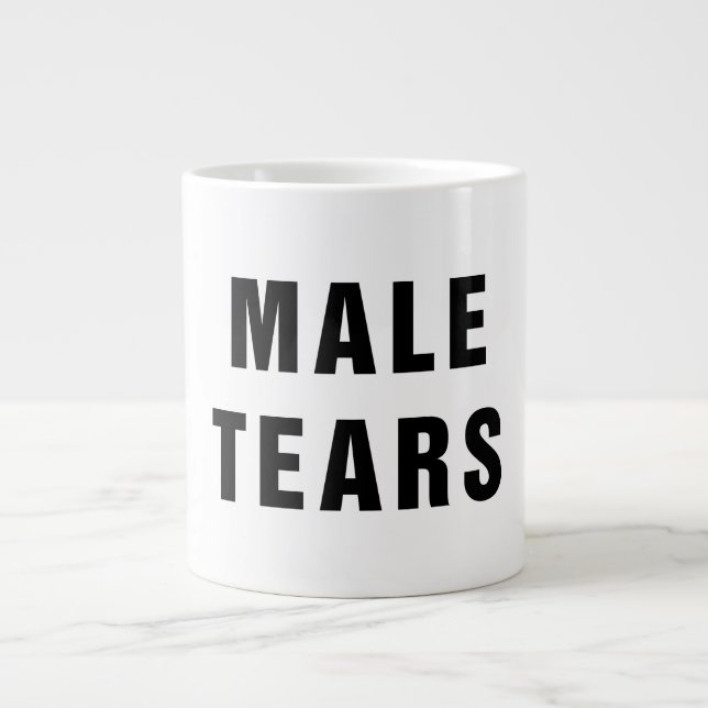 Male Tears Jumbo Mug (Front)