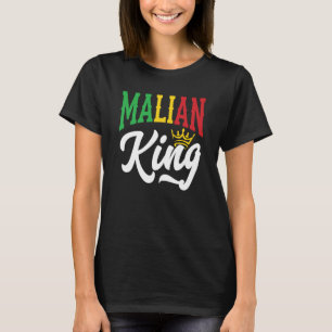 Malian King Mali Malian Mali Flag T-Shirt