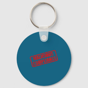 Malicious compliance  key ring