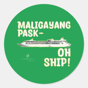 Maligayang Pask-OH SHIP! G/Gld. Christmas Cruise Classic Round Sticker