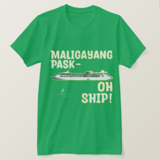 Maligayang Pask-OH SHIP! Gold Christmas Cruise T-Shirt