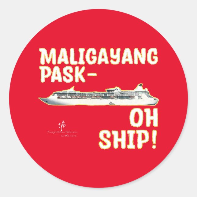 Maligayang Pask-OH SHIP! R/Gld. Christmas Cruise Classic Round Sticker (Front)
