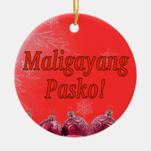 Maligayang Pasko! Merry Christmas in Tagalog rf Ceramic Tree Decoration